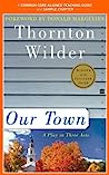 A Teacher's Guide to Our Town: Common-Core Aligned Teacher Materials and a Sample Chapter