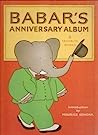 Cover of Babar's Anniversary Album: 6 Favorite Books