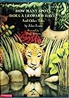 How Many Spots Does A Leopard Have? And Other Tales