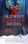 Cover of Old West Christmas Brides: 6 Historical Romances Celebrate Christmas on the Frontier