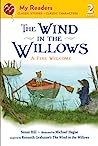 Cover of The Wind in the Willows: A Fine Welcome