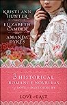 Cover of Love at Last: Three Historical Romance Novellas of Love in Days Gone By