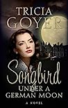 Songbird Under a German Moon