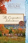 Cover of The Carpenter's Inheritance / A Love So Tender