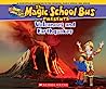Cover of The Magic School Bus Presents: Volcanoes & Earthquakes: A Nonfiction Companion to the Original Magic School Bus Series