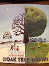 As an Oak Tree Grows