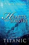 Cover of Hearts That Survive: A Novel of the Titanic