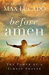 Cover of Before Amen: The Power of a Simple Prayer