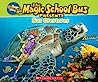 Cover of The Magic School Bus Presents: Sea Creatures: A Nonfiction Companion to the Original Magic School Bus Series
