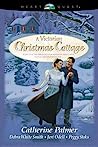 Cover of A Victorian Christmas Cottage
