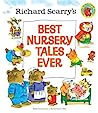 Cover of Richard Scarry's Best Nursery Tales Ever