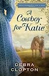 Cover of A Cowboy for Katie