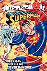 Superman Classic: Superman versus the Silver Banshee