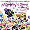 Cover of Marley and the Great Easter Egg Hunt: An Easter And Springtime Book For Kids