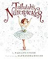 Tallulah's Nutcracker