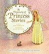 A Treasury of Princess Stories
