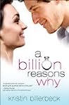 Cover of A Billion Reasons Why