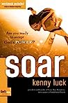 Cover of Soar: Are You Ready to Accept God's Power?