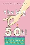 Cover of The Big 5-OH!