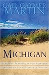 Michigan: Pleasant Peninsulas for Romance Abound in Four Complete Novels