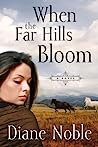 Cover of When the Far Hills Bloom