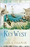Cover of Key West: A Time to Embrace/Lizzy's Hope/Southern Treasures/One Man's Honor