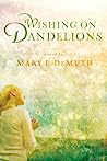 Cover of Wishing on Dandelions
