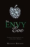 The Envy of Eve: Finding Contentment in a Covetous World