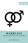 Marriage and the Mystery of the Gospel