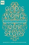 God's Word, Our Story: Learning from the Book of Nehemiah