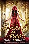 Cover of The Darkest Magic