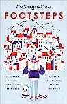 The New York Times: Footsteps: From Ferrante's Naples to Hammett's San Francisco, Literary Pilgrimages Around the World