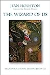 The Wizard of Us: Transformational Lessons from Oz