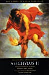Cover of Aeschylus II: The Suppliant Maidens, The Persians, Seven against Thebes, and Prometheus Bound