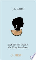 Leben und Werk der Hetty Beauchamp