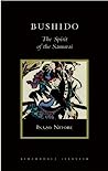 Bushido: The Spirit of the Samurai