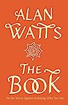 The Book: On the Taboo Against Knowing Who You Are