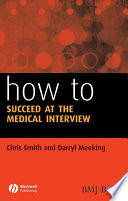 Cover of How to Succeed at the Medical Interview