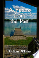 A Future from the Past