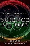 Science Set Free: 10 Paths to New Discovery
