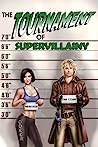 Cover of The Tournament of Supervillainy