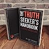 The Truth Seeker's Handbook: A Science-Based Guide