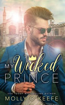 Cover of My Wicked Prince
