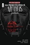 The Bone Orchard Mythos Prelude