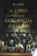 Cover of El libro de las fragancias perdidas