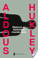 Cover of Retorno ao Admiravel mundo novo