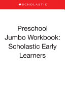 Preschool Jumbo Workbook: Scholastic Early Learners