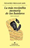La mas recondita memoria de los hombres