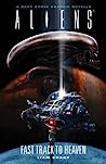 Cover of Aliens: Fast Track to Heaven