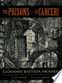 The Prisons / Le Carceri